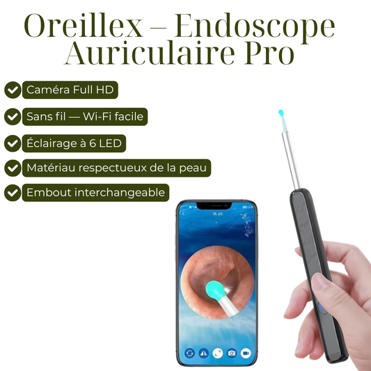 Oreillex – Endoscope Auriculaire Pro